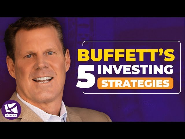 Warren Buffett's 5 Investing Strategies - John MacGregor