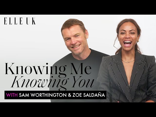 Sam Worthington And Zoe Saldana On Feet Obsessions, Stink Bombs And Filming ‘Avatar 2’ | ELLE UK