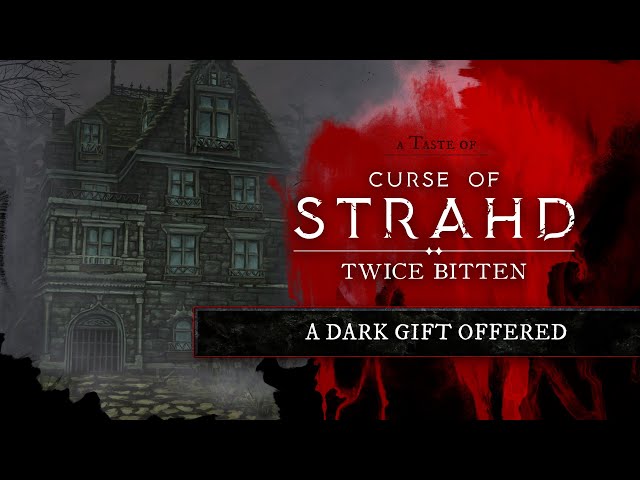 A Dark Gift Offered | Highlight from Curse of Strahd: Twice Bitten