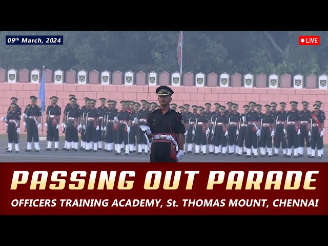 🔴Live:  PASSING OUT PARADE | Officers Training Academy, Chennai | 09 - 03 - 2024