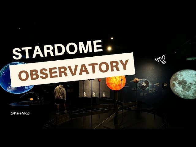 Exploring Stardome Observatory | Alexa Cayetano