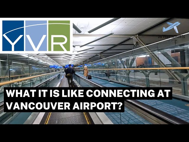 Vancouver (YVR) Airport International to Domestic Transfer Procedure
