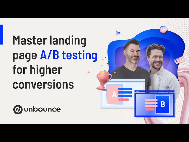 Master landing page A/B testing for higher conversions