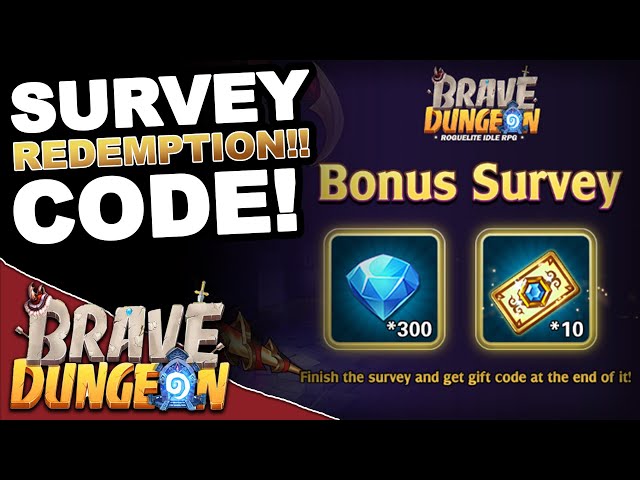 Survey Redemption Code! **UPDATE** - Brave Dungeon