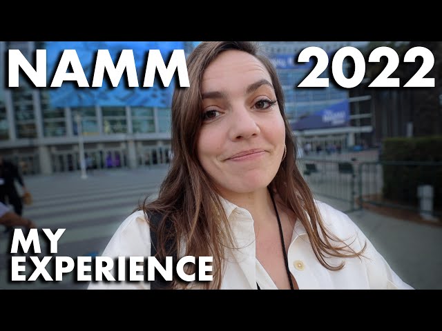 Welcome to The NAMM Show 2022!