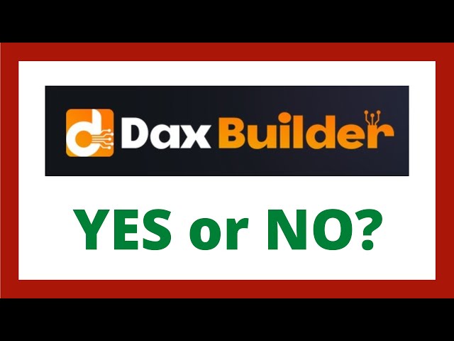DAX Builder Review - Legit DaxBuilder AI App?