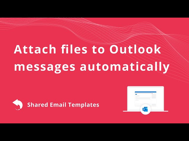 Attach files to Outlook messages automatically