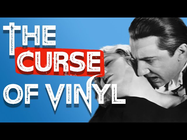 This Is The Curse of Vinyl