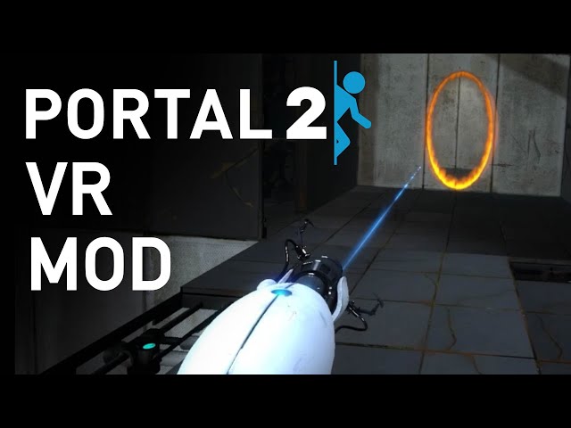 Portal 2 VR is Finally Here!