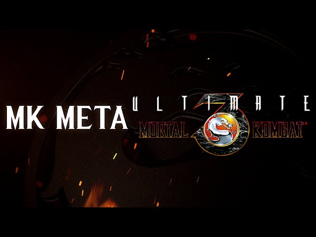 The MK Meta - Episode 1: Ultimate Mortal Kombat 3