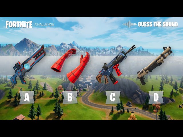 GUESS THE FORTNITE WEAPON SOUND - #7 - FORTNITE CHALLENGE