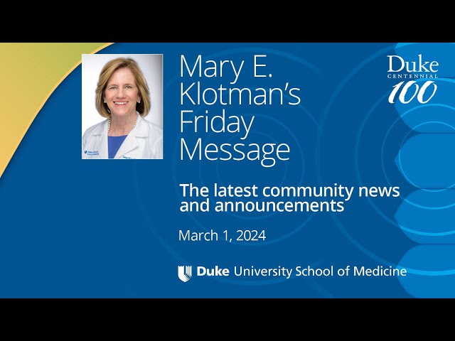 Dean Mary Klotman's Message for Friday, March 1, 2024