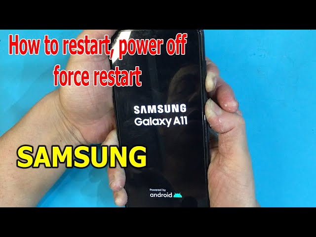 How to restart, power off, force restart Samsung phone