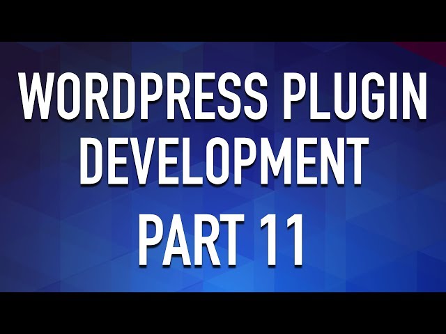 WordPress Plugin Development - Part 11 - Classes as Services