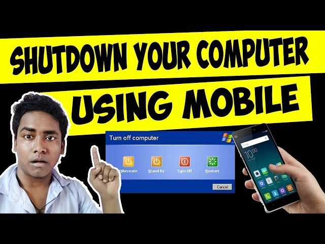 How to Turn Off / Restart / Sleep Your PC Using Your Mobile