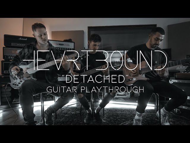 Heartbound - Detached (OFFICIAL GUITAR PLAYTHROUGH VIDEO)