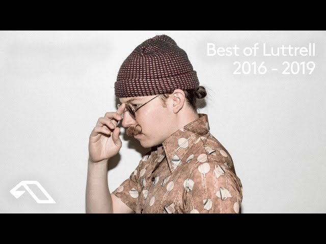 Best of Luttrell, 2016-2019 (Anjunadeep Continuous Mix)