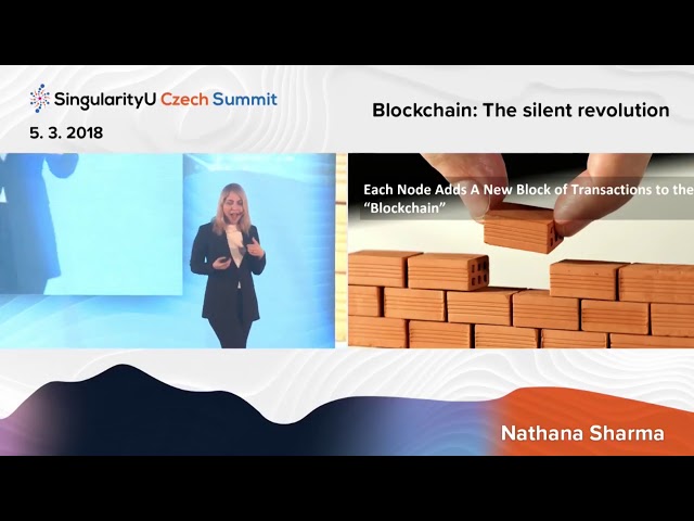 Future of Finance I Nathana Sharma I Blockchain: Silent Revolution I SingularityU Czech Summit 2018