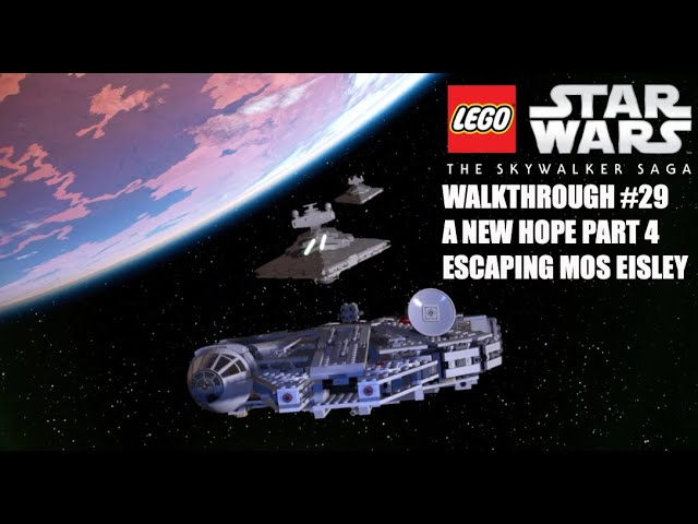LEGO Star Wars The Skywalker Saga Walkthrough #29 | A New Hope Part 4 | Escaping Mos Eisley
