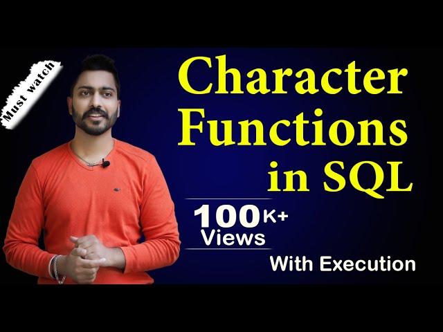 Lec-111: Character functions in SQL with execution | Oracle LIVE