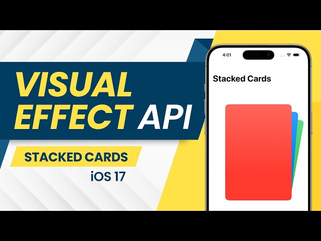 Visual Effect API - Stacked Cards - ScrollView - iOS 17 - Xcode 15