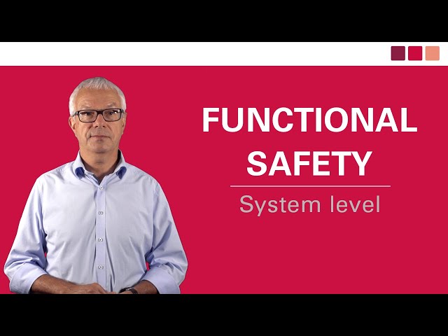 ISO 26262 – Functional Safety at the System level