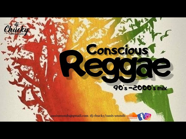 Conscious Reggae 90's-2000's