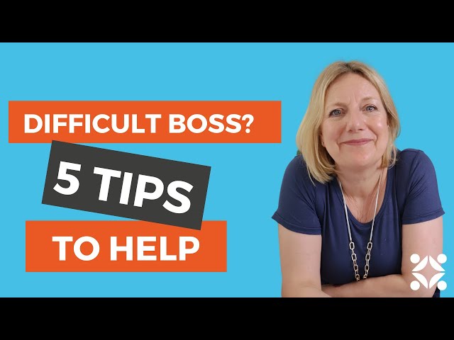 How to Handle a Difficult Boss - Managing Up Tips