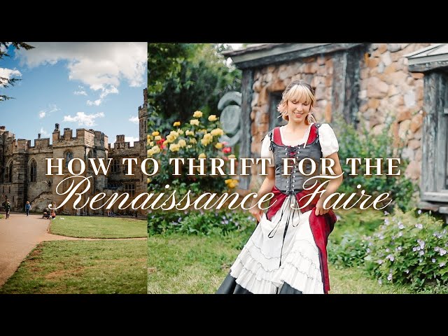 How to thrift an outfit for the Renaissance Faire ✨🧚‍♂️⚔️