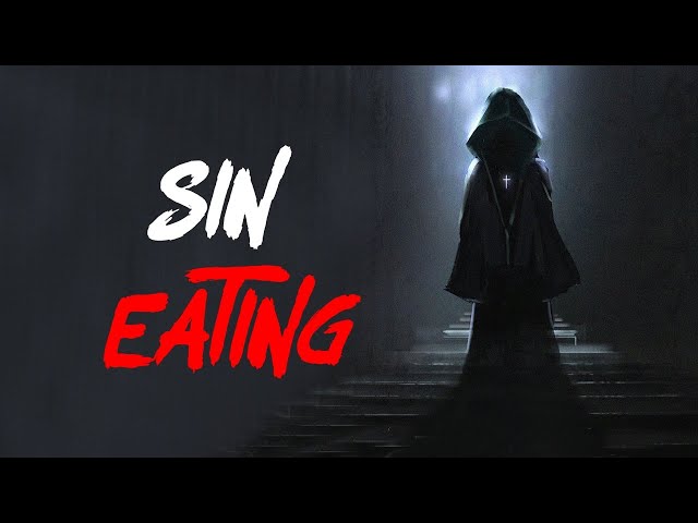 "Sin Eating" | Creepypasta | Horror Story