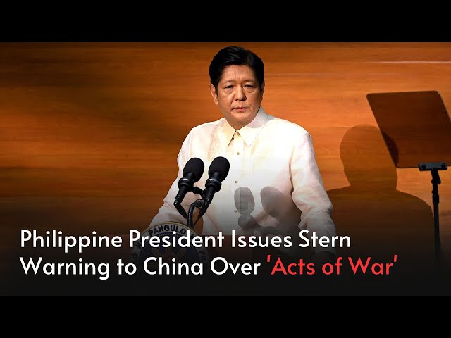 Philippine President Issues Stern Warning to China Over 'Acts of War' | Jadetimes