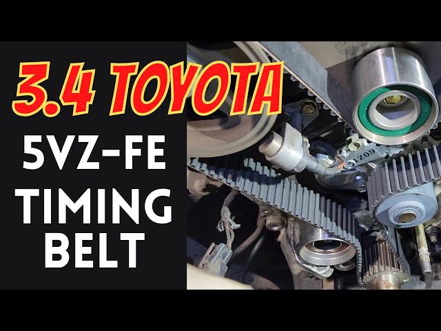 UPDATED Toyota 3.4 Timing Belt Replacement