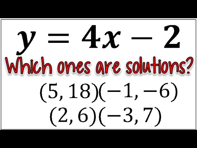 Determine Which Ordered Pairs are a Solution to the Equation