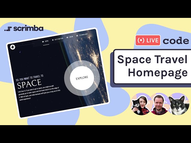 Live-code a space travel homepage with us  | JavaScript, CSS, HTML