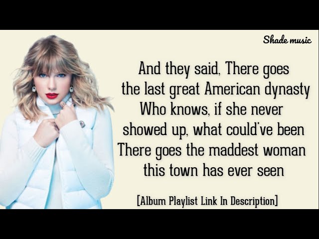 Taylor Swift - The Last Great American Dynasty [HD Lyrics]