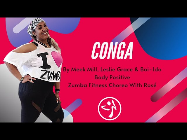 Conga - Meek Mill, Leslie Grace, Boi-1da (Zumba Dance Choreo)