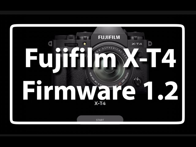 Fujifilm X-T4 Firmware 1.2 update