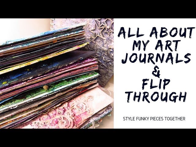 Art journal flip through - how I started & my mixed media journals