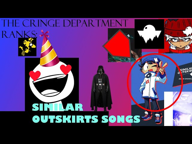 The Cringe Department Ranks: Similar Outskirts' Discography