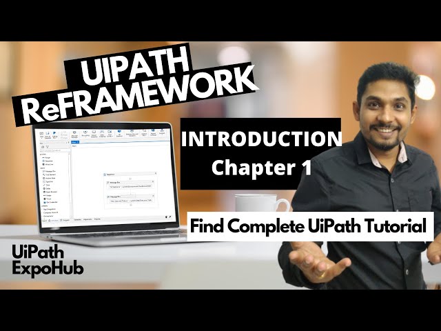 UiPath Tutorial | Uipath RE Framework Tutorial (2020 - Chapter 1)