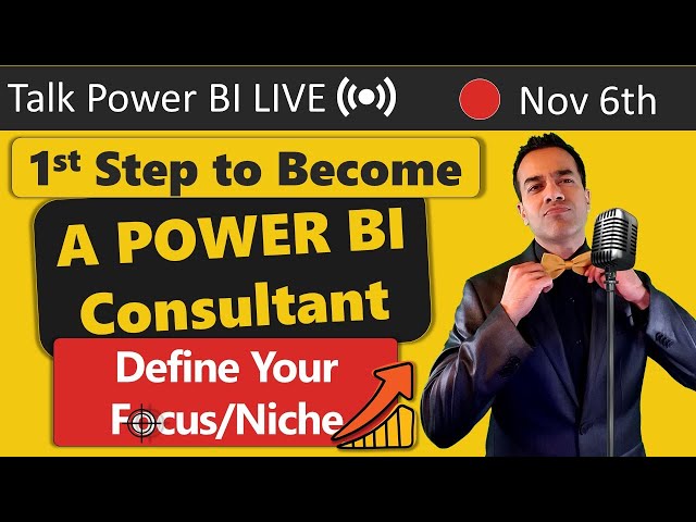 First Step to Become a Power BI Consultant (Define Your Focus/Niche)🔴Talk Power BI LIVE