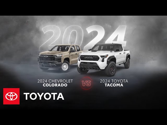 2024 Toyota Tacoma vs 2024 Chevrolet Colorado | Toyota