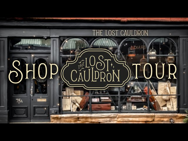 The Lost Cauldron Shop Tour 2024 🗝️✨