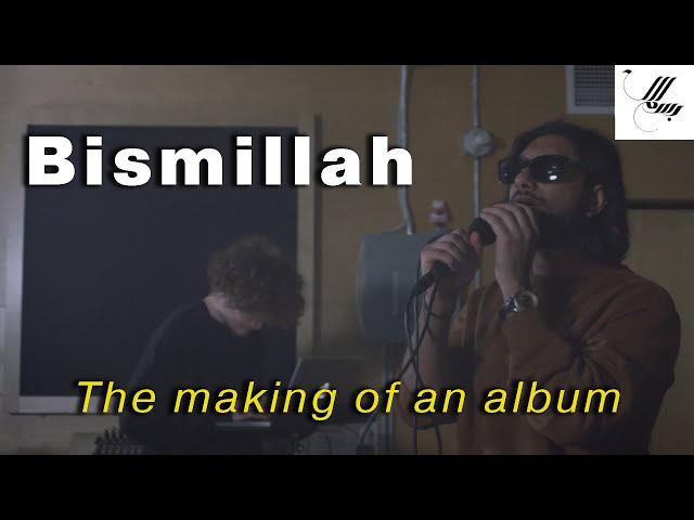 Documentary : Umraan Syed - Bismillah: The making of an album
