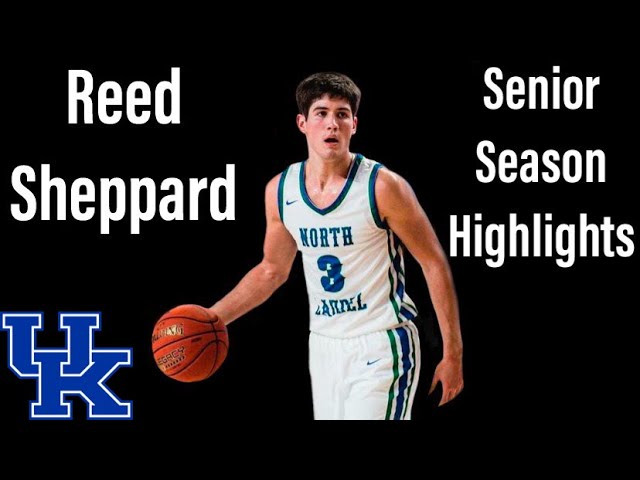 Reed Sheppard Senior Season Highlights-North Laurel