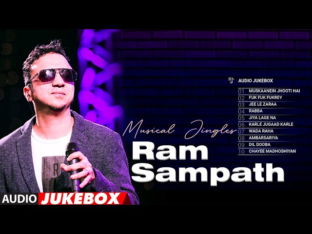 Ram Sampath (Audio Jukebox) - Musical Jingles | Jee Le Zaraa | Ambarsariya | Dil Dooba | Bhushan K