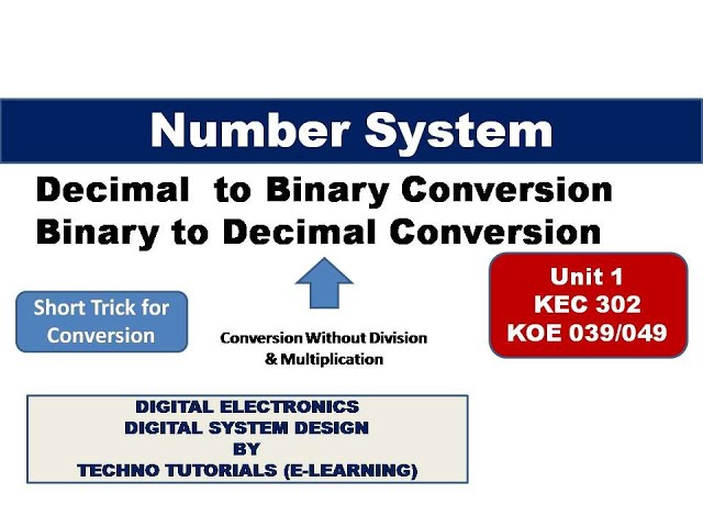 unit 1 L1.1 | Decimal to Binary Conversion | Binary to Decimal Conversion | KEC201T | KEC 302