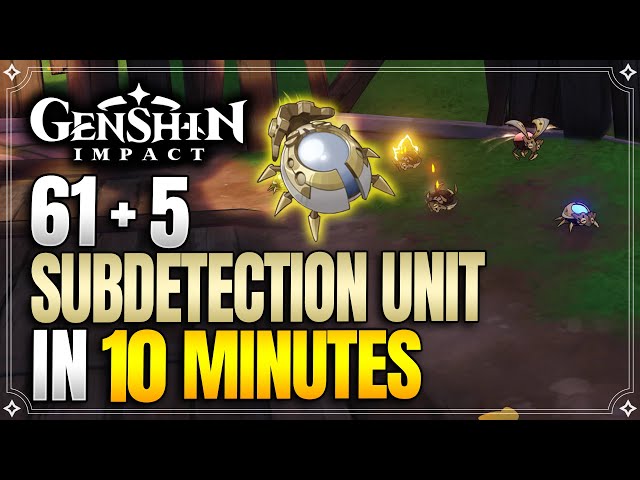 Sub detection Unit Locations | Fast and Efficient | Wriothesley Ascension Materials【Genshin Impact】