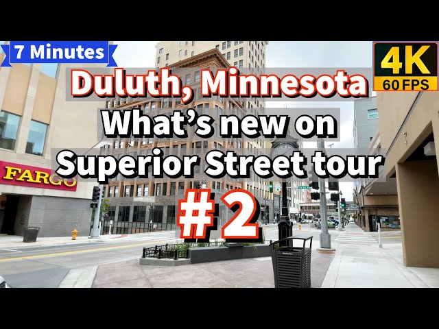 What’s new on Superior Street in Duluth, Minnesota tour #2