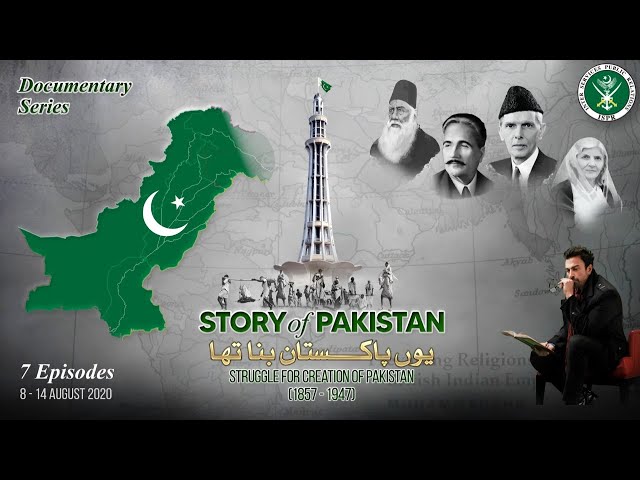 Story of Pakistan | Documentary Series (PROMO 1) | Creation & Struggle of Pak | 07 Aug | ISPR